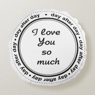 Romantic For Him, Her, I Love You Round Pillow