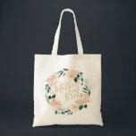Romantic garden floral wreath mother of the bride tote bag<br><div class="desc">Modern mother of the bride script with watercolor peach floral and botanical greenery wreath,  elegant and romantic,   great personalized bridal party gifts for mother of the bride.</div>