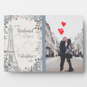 Romantic Husband Valentines Day Eiffel Tower photo Plaque