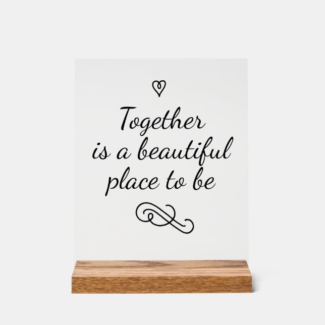 Romantic Love Calligraphy Togetherness Wedding Acrylic Sign (Front)