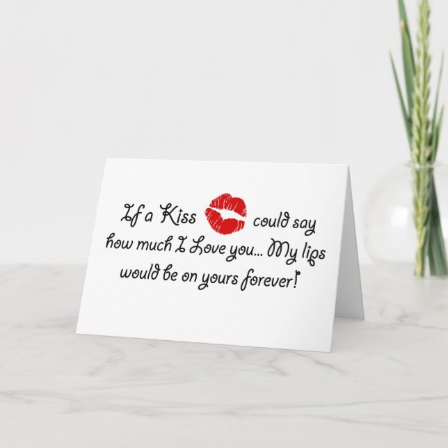 Romantic Love Kiss Quote Kissing Romance quotation Card (Front)