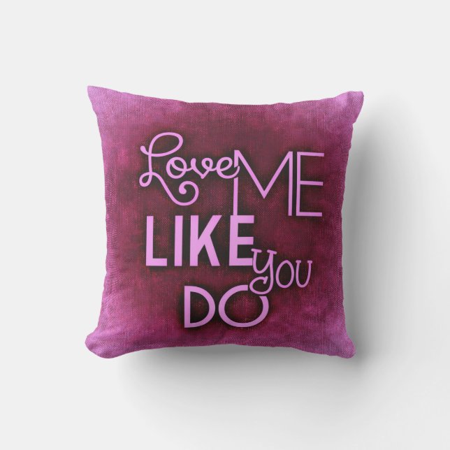 Romantic Love Me Like You Do Green Valentine's Day Throw Pillow (Front)
