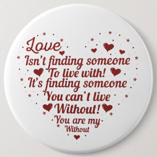 romantic love poem memory Valentine Holiday 6 Inch Round Button