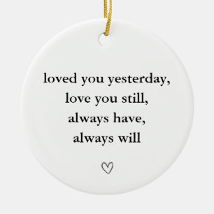 Romantic Love Quote Christmas Ceramic Ornament