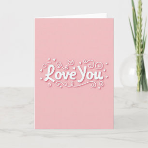 Romantic Love You Classic Card