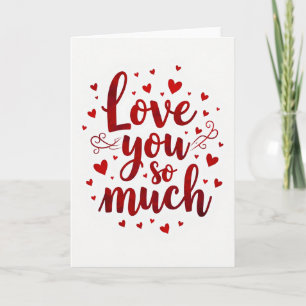 Romantic Love You So Much Card