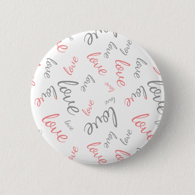 Romantic Pink and Grey Love Script Cursive 2 Inch Round Button (Front)