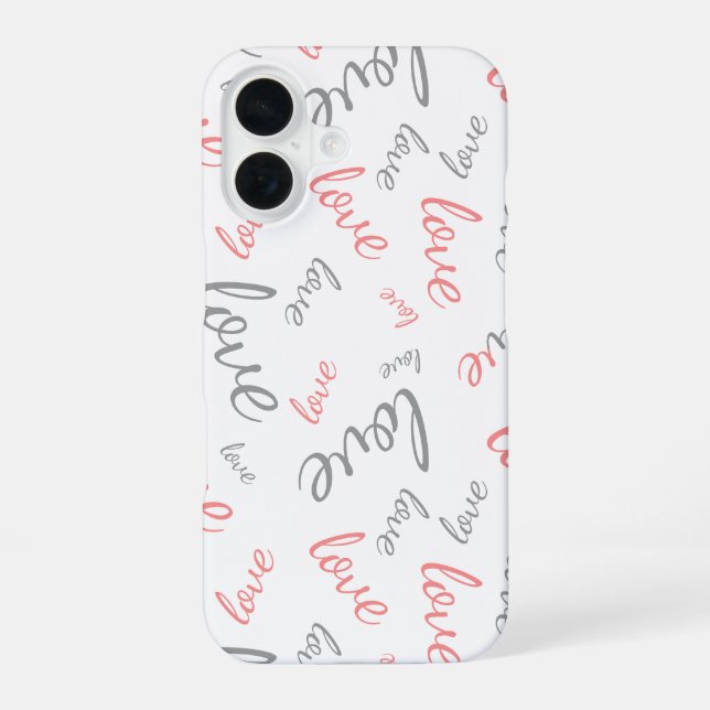 Romantic Pink and Grey Love Script Cursive iPhone 16 Case (Back)