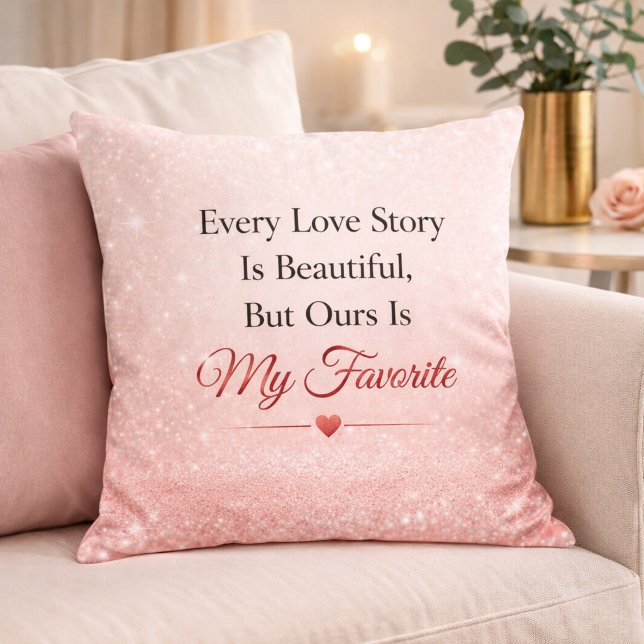 Romantic Pink Glittered Wedding Quote  Throw Pillow (Creator Uploaded)