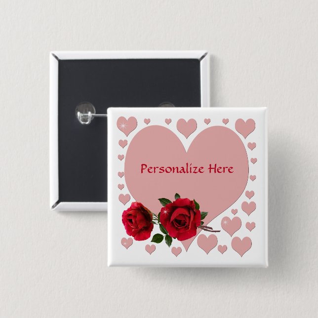 Romantic Pink Hearts & Red Roses Personalize 2 Inch Square Button (Front & Back)