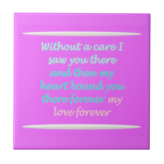 Romantic poem about forever tile (Front)