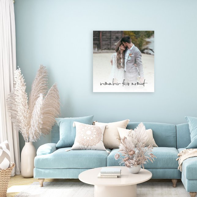 Romantic Remember This Moment Script Photo Canvas Print (Creator Uploaded)