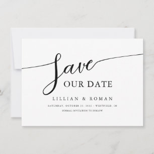 Romantic Script Calligraphy Black & White Wedding Save The Date