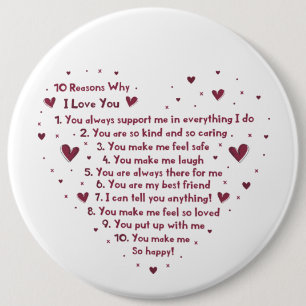 romantic ten reasons why Valentine Holiday 6 Inch Round Button