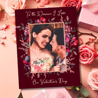 Romantic To the Woman I Love Valentine's Day  Card