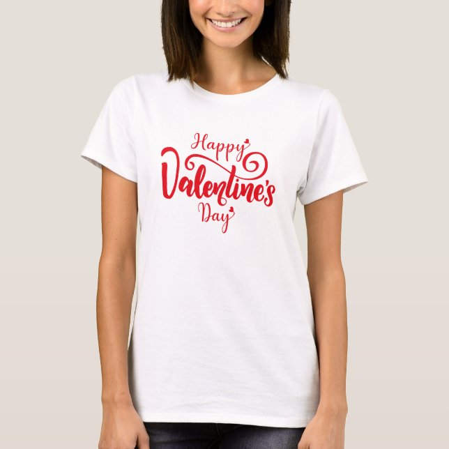 Romantic Valentine’s Day Quote T-Shirt (Front)