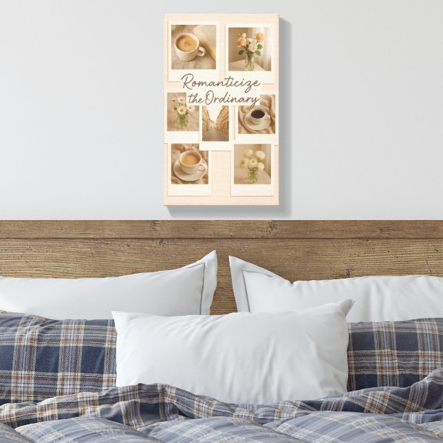 Romanticize the Ordinary – Aesthetic Polaroid Wall Canvas Print (Insitu(Bedroom))
