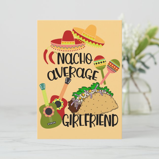 Romantique Nacho Votre Carte de Copine Moyenne (Debout devant)