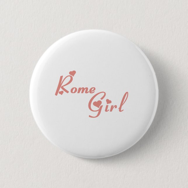 Rome Girl tee shirts 2 Inch Round Button (Front)