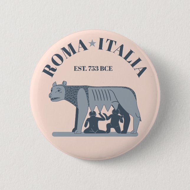 Rome, Italy: The Capitoline Wolf 2 Inch Round Button (Front)