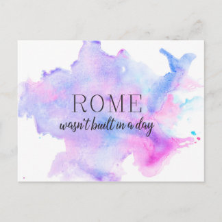Rome wasn't built in a day | Motivational Postcard