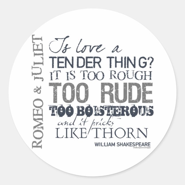 Romeo & Juliet Love Quote Classic Round Sticker (Front)