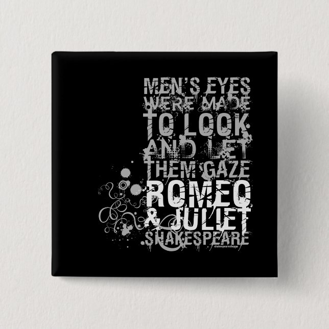 Romeo & Juliet Men Quote 2 Inch Square Button (Front)