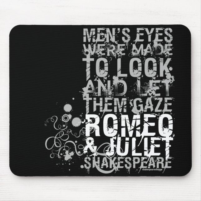 Romeo & Juliet Men Quote Mouse Pad (Front)