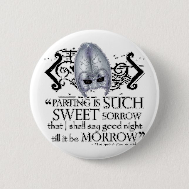 Romeo & Juliet Quote 2 Inch Round Button (Front)
