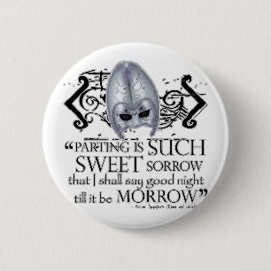 Romeo & Juliet Quote 2 Inch Round Button