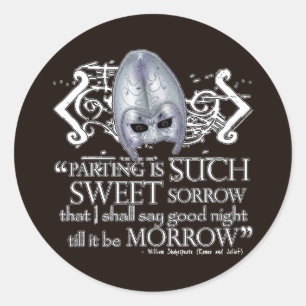 Romeo & Juliet Quote Classic Round Sticker