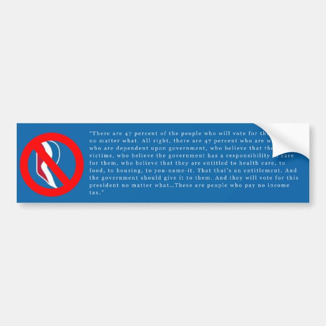Romney: 47% of Americans are Freeloaders Bumper Sticker (Front)