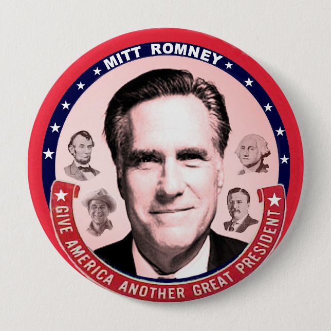 Romney & Great Presidents 4 Inch Round Button (Front)
