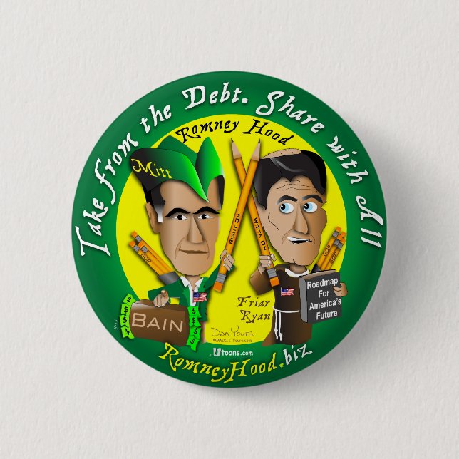 Romney Hood Take From The Debt 2 Inch Round Button (Front)