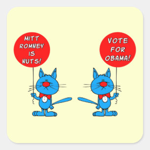 Romney is nuts vote for Obama Square Sticker