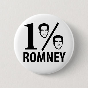 Romney, Mister One Percent 2 Inch Round Button