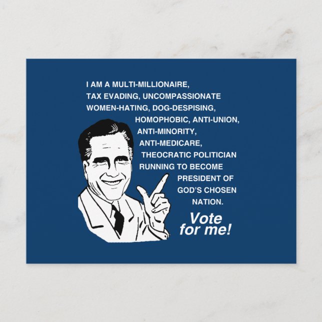 Romney Vote for Me.png Postcard (Front)