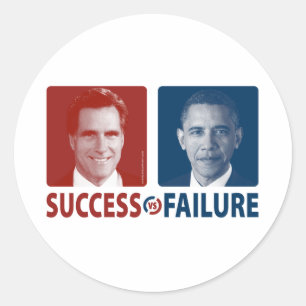 Romney Vs. Obama - Success Vs. Failure Classic Round Sticker