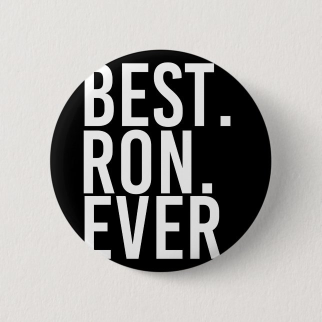 Ron ever funny men father's gift idea performance  2 inch round button (Front)