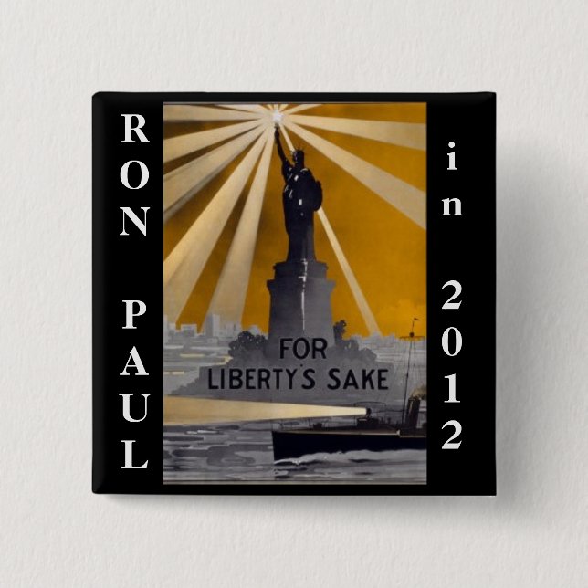ron paul 2012 liberty 2 inch square button (Front)