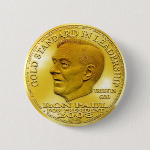 Ron Paul "Banned" Gold Liberty Dollar... Button! 2 Inch Round Button