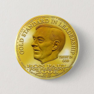 Ron Paul "Banned" Gold Liberty Dollar... Button! 2 Inch Round Button