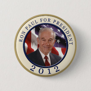 Ron Paul For President 2012 2 Inch Round Button