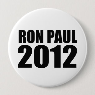 Ron Paul in 2012 4 Inch Round Button