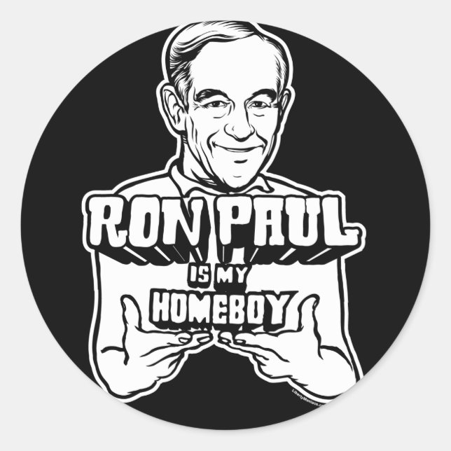 Ron Paul Is My Homeboy Stickers (Front)