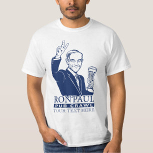 Ron Paul Pub Crawl Customizable Shirt