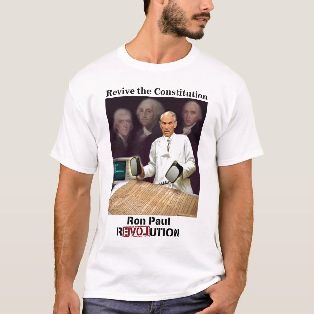 Ron Paul: revive the constitution T-Shirt (Front)