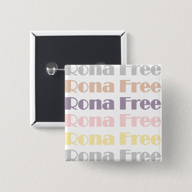 Rona Free 2 Inch Square Button (Front & Back)