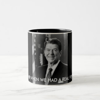 ronald_reaganTHM, REMEMBER WHEN WE HAD A REAL P... Two-Tone Coffee Mug