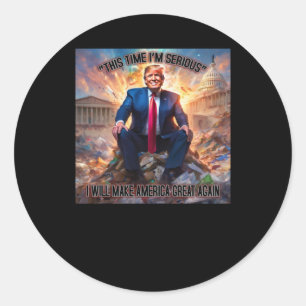 Rond Anti-Trump Cette fois, je suis Sticker sérieux